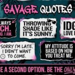 Savage Quotes